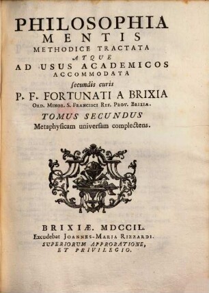 Philosophia Mentis : Methodice Tractata Atque Ad Usus Academicos Accommodata, 2. Metaphysicam universam complectens