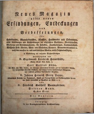 Neues Magazin aller neuen Erfindungen, Entdeckungen und Verbesserungen für Fabrikanten, Manufakturisten, Künstler, Handwerker und Oekonomen. 3. 1815