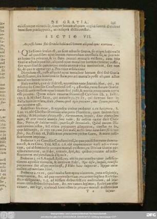 Sectio VII. An possit homo sinè Gratia habituali bonum aliquod opus exercere.