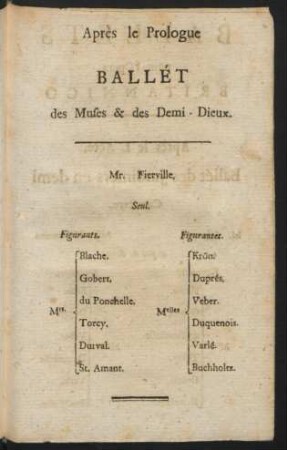 Après le Prologue : Ballét des Muses & des Demi-Dieux
