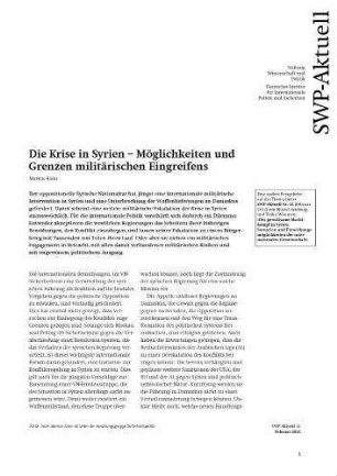 Die Krise in Syrien - Möglichkeiten und Grenzen militärischen Eingreifens