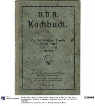 V.D.A. Kochbuch. Erprobte häusliche Rezepte für die Küche in Krieg und Frieden.