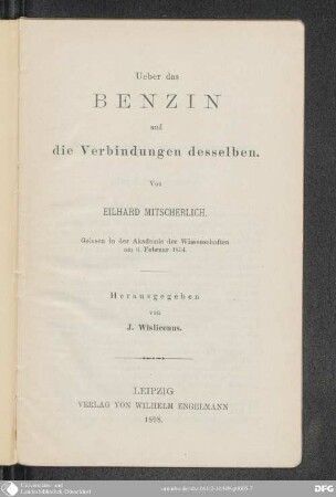 Über das Benzin und die Verbindungen desselben : gelesen in der Akademie der Wissenschaften am 6. Februar 1834