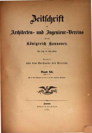 Zeitschrift des Architekten- und Ingenieur-Vereins für das Königreich Hannover. 11. 1865