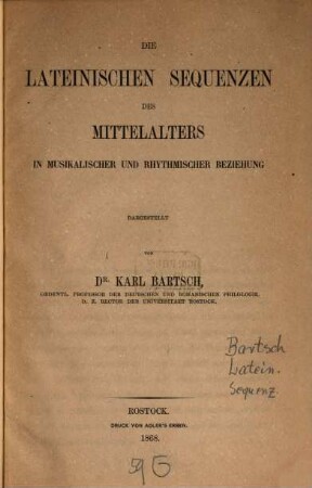 Die lateinischen Sequenzen des Mittelalters : in musikalischer und rhythmischer Beziehung dargestellt