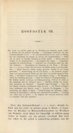 Hoofdstuk VII. Het civiel- en militair gezag op de Westkust van Sumatra wordt weder in handen van één persoon vereenigd. - ...