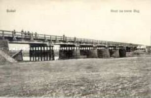 Brücke über den Fluss Bug in der russisch-polnischen Stadt Sokal (heute Ukraine)