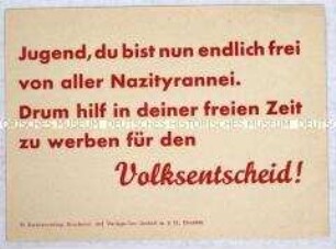 Handzettel mit einer Losung zum Volksentscheid über die Enteignung der Nazi- und Kriegsverbrecher