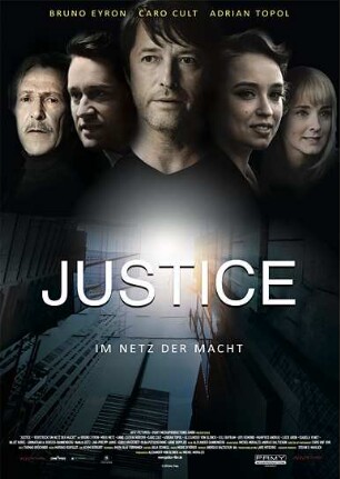 Justice - Verstrickt im Netz der Macht