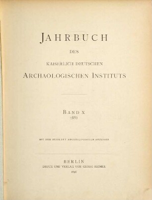 Jahrbuch des Deutschen Archäologischen Instituts : JdI. 10. 1895