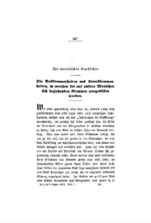 Zur moralischen Kunstlehre : die Vollkommenheiten und die Unvollkommenheiten, in welchen die auf andere Menschen sich beziehenden Gruppen ausgebildet werden