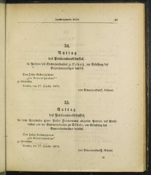 34. Antrag des Petitionsausschusses, die Petition des Kirchenvorstandes zu Oelsnitz, um Belassung des Superindentursitzes daselbst