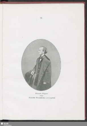Richard Wagner 1858 Mathilde Wesendonks Lieblingsbild