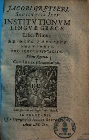 Institutionum linguae graecae : De octo partibus orationis ; Pro schola syntaxeos. 1.