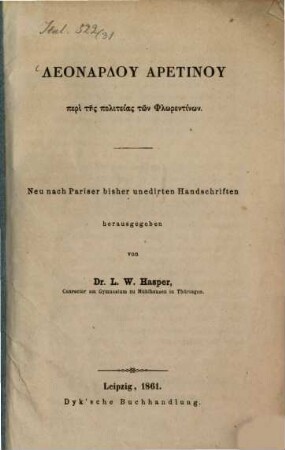 [Nichtlateinische Schriftzeichen] : Neu nach Pariser bisher unedirten Handschriften hrsg. v. Dr. L. W. Hasper