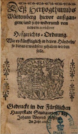 Deß Hertzogthumbs Würtemberg ... revidirte Hofgerichts-Ordnung