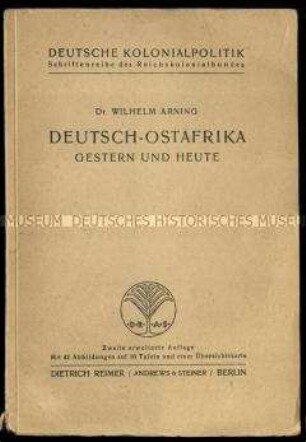 Abhandlung über die Geschichte und Gegenwart von Deutsch-Ostafrika