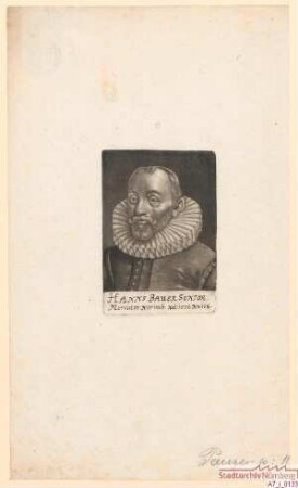 Hans Bauer sen. (= Hans IV.), Kaufmann in Nürnberg; geb. 1556; gest. 1616