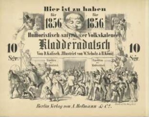 Hier ist zu haben für 1856 humoristisch-satyrischer Volkskalender Kladderadatsch