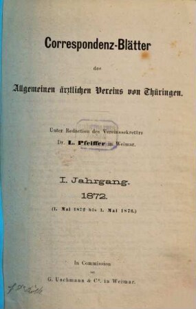 Korrespondenz-Blätter des Allgemeinen Ärztlichen Vereins von Thüringen. 1. 1872/73, Mai - Mai