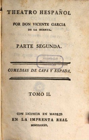 Theatro Hespañol. 2,2, Comedias De Capa Y Espada ; 2