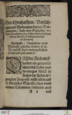 Den Ehrnhafften / Vorsichtigen vnd Wolweysen Herren / Burgermeistern / Rath vnnd Schoepffen / der Statt Franckenberg inn Hessen [...]