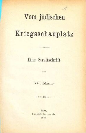 Vom jüdischen Kriegsschauplatz : Eine Streitschrift