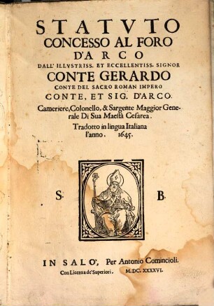 Statuto concesso al foro d'Arco dall'illustr. ... conte Gerardo, conte e Sig. d'Arco