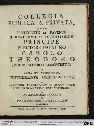 Collegia publica et privata, quae ... in alma et antiquissima Universitate Heidelbergensi ... tradentur