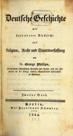 Deutsche Geschichte : mit besonderer Rücksicht auf Religion, Recht und Staatsverfassung, 2. (1834)