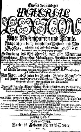 Grosses vollständiges Universal-Lexikon : welche bißhero durch menschlichen Verstand und Witz erfunden und verbessert worden, darinnen so wohl die Geographisch-Politische Beschreibung des Erd-Kreyses ..., 9. F