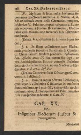 Cap. XX. De Insignibus Electorum Juribus & praerogativis.