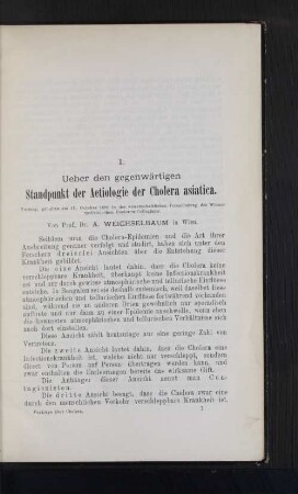 I. Ueber den gegenwärtigen Standpunkt der Aetiologie der Cholera asiatica.