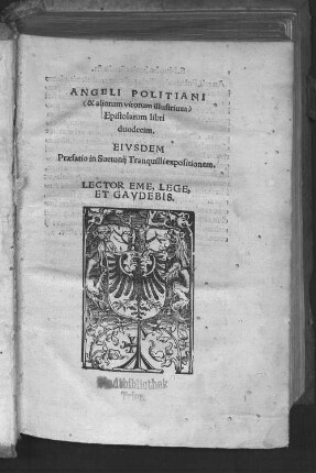 Angeli Politiani & aliorum virorum illustrium Epistolarum libri 12