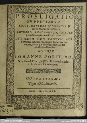 Profligatio suppetiarum Jacobi Gretseri