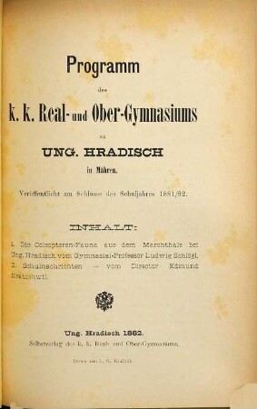 Programm des K.K. Real- und Obergymnasiums zu Ung.-Hradisch in Mähren : veröffentlicht am Schlusse des Schuljahres .... 1881/82
