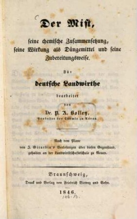 Der Mist, seine chemische Zusammensetzung, seine Wirkung als Düngemittel und seine Zubereitungsweise : Für deutsche Landwirthe