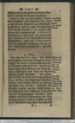 §. XIII. Daß bey allen Nerven-Kranckheiten eine Verderbung derer säffte vorhanden sey