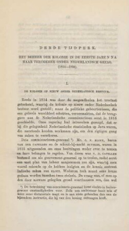 Derde tijdperk. Het beheer der kolonie in de eerste jaren na haar terugkeer onder Nederlandsch gezag