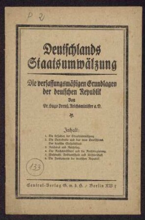 Dr. Hugo Preuß, Reichsminister a.D.: Deutschlands Staatsumwälzung. Die verfassungsmäßigen Grundlagen der deutschen Republik (Central-Verlag G.m.b.H., Berlin)