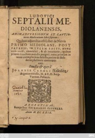 Ludovici Septalii Mediolanesis, Animadversionum Et Cautionum Medicarum libri septem ...