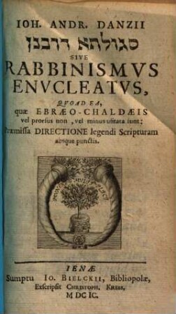 J. A. Danzii Rabbinismus enucleatus