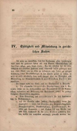 IV. Thätigkeit und Mitwirkung in gerichtlichen Sachen.