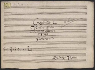 Quartets, vl (2), vla, vlc, SchV 294, f-Moll - BSB Mus.ms. 288-20 : [title, vl 1:] Quartetto II // Violino Primo // Violino Secondo // Viola // et // Violoncello // [Incipit] // Del Sig Vogler