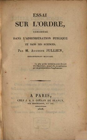 Essai sur l'ordre : considéré dans l'administration publique et dans les sciences