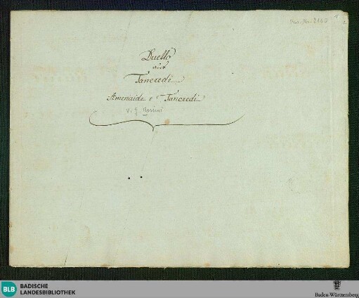 Tancredi. Excerpts. Arr - Don Mus.Ms. 2160 : V (2), pf