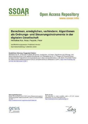 Berechnen, ermöglichen, verhindern: Algorithmen als Ordnungs- und Steuerungsinstrumente in der digitalen Gesellschaft