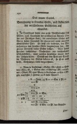 Das neunte Capitel. Berechnung in fremden Gelde, und Reduction der verschiedenen Geldsorten auf einander.