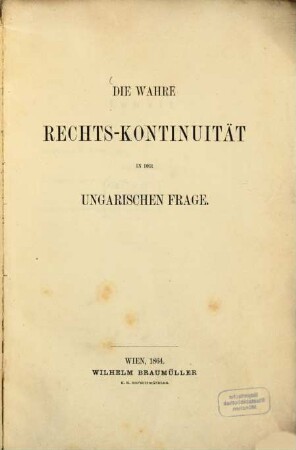 Die wahre Rechts-Kontinuität in der ungarischen Frage
