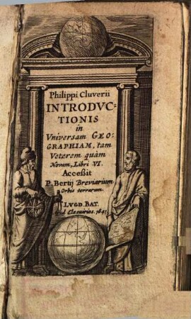 Philippi Cluverii Introdvctionis in Vniversam Geographiam, tam Veterem quàm Novam, Libri VI